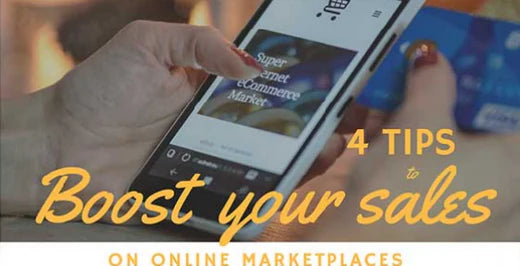 Boost your sales on marketplaces with these 4 tips