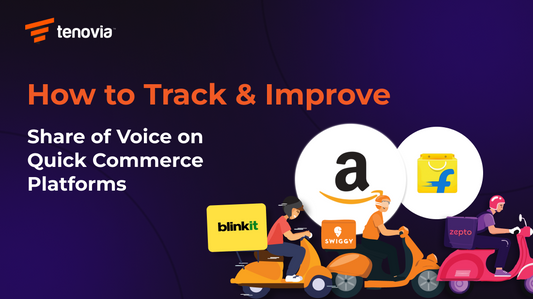 How to Track & Improve Share of Voice on Quick Commerce Platforms