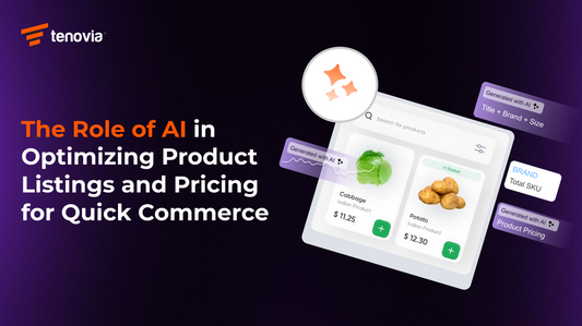 The Role of AI in Optimizing Product Listings and Pricing for Quick Commerce