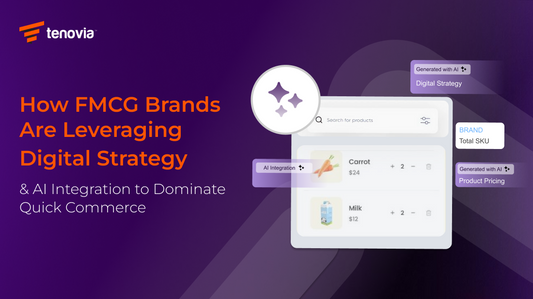How FMCG Brands Are Leveraging Digital Strategy & AI Integration to Dominate Quick Commerce