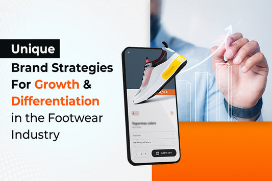 Unique Brand Strategies For Growth and Differentiation in the Footwear Industry