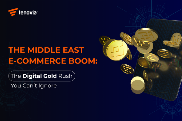 The Middle East E-commerce Boom: The Digital Gold Rush You Can’t Ignore